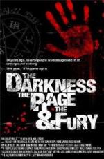 Тьма, Свирепость и Ярость / The Darkness, Rage and the Fury (2014)