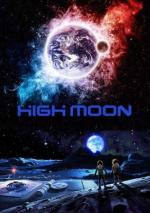 Раскаленная Луна / High Moon (2014)