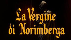 Кадры из фильма Нюрнбергская Дева / La vergine di Norimberga (1963)