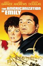 Американизация Эмили / The Americanization of Emily (1964)
