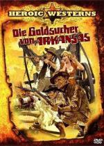 Золотоискатели Арканзаса / Die Goldsucher von Arkansas (1964)