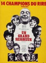 Кутилы / Un grand seigneur: Les bons vivants (1965)