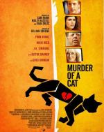 Убийство кота / Murder of a Cat (2014)