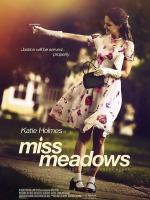 Мисс Медоуз / Miss Meadows (2014)