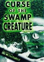 Проклятие болотной твари / Curse of the Swamp Creature (1966)