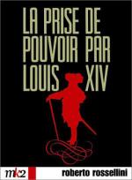 Захват власти Людовиком XIV / La prise de pouvoir par Louis XIV (1966)