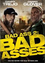 Крутые чуваки / Bad Asses (2014)