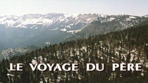 Кадры из фильма Поездка отца / Le voyage du père (1966)