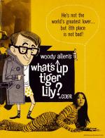 Что случилось, тигровая лилия? / What's Up, Tiger Lily? (1966)