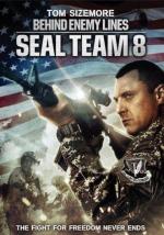 Команда восемь: В тылу врага / Seal Team Eight: Behind Enemy Lines (2014)