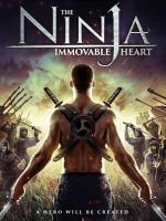 Ниндзя: Шаг в неизвестность / Ninja Immovable Heart (2014)