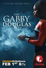 История Габриэль Дуглас / The Gabby Douglas Story (2014)