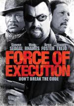 Карательный отряд / Force of Execution (2014)