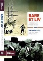 Всего одна жизнь / Bare et liv - historien om Fridtjof Nansen (1968)
