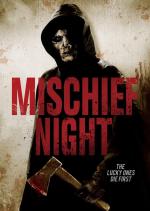 Неудачная ночь / Mischief Night (2013)
