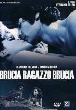 Гори и сгорай / Brucia ragazzo, brucia (1969)