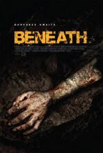 Под землей / Beneath (2013)