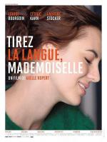 Держите язык за зубами, мадемуазель / Tirez la langue, mademoiselle (2013)