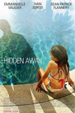 Скрывающиеся / Hidden Away (2013)