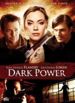 Темная сила / Dark Power (2013)