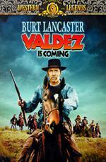 Вальдес идет / Valdez Is Coming (1971)