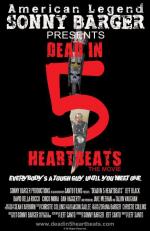 Смерть за 5 ударов сердца / Dead in 5 Heartbeats (2013)
