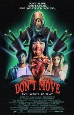 Не двигайся / Don't Move (2013)
