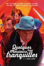Несколько слишком спокойных господ / Quelques messieurs trop tranquilles (1973)