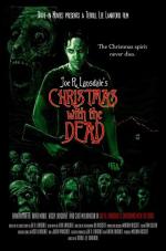 Рождество с Мертвецами / Christmas With The Dead (2012)