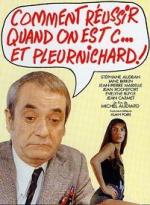 Как преуспеть в делах, когда ты дурак и нытик / Comment reussir... quand on est con et pleurnichard (1974)