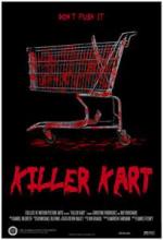 Тележка-убийца / Killer Kart (2012)