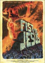 Кулак Иисуса / Fist of Jesus (2012)
