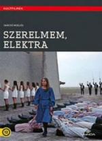 Электра, любовь моя / Szerelmem, Elektra (1974)