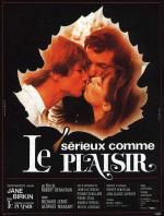 Серьезный, как удовольствие / Sérieux comme le plaisir (1975)