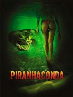 Пираньяконда / Piranhaconda (2012)