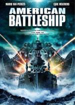 Американский боевой корабль / The American Battleship (2012)