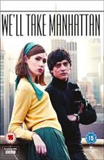 Мы покорим Манхэттен / We'll Take Manhattan (2012)