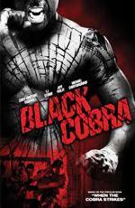 Черная кобра / When the Cobra Strikes (2012)