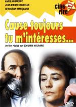 Говорите, мне интересно! / Cause toujours... tu m'intéresses! (1979)