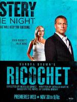Рикошет / Ricochet (2011)