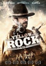 Золотая лихорадка / Yellow Rock (2011)