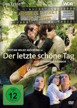 Последний прекрасный день / Der letzte schöne Tag (2011)
