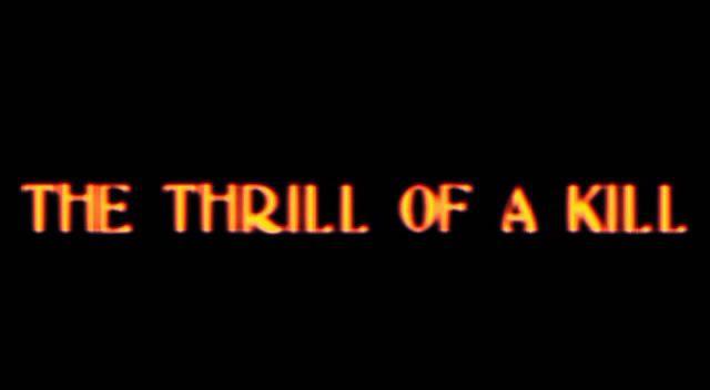 Кадр из фильма Боязнь убийства / The Thrill of a Kill (2011)