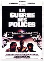 Война полиций / La guerre des polices (1979)