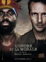 Порядок и мораль / L'ordre et la morale (2011)
