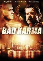 Плохая карма / Bad Karma (2011)