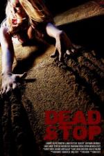Смертельная остановка / Dead Stop (2011)