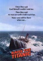 Поднять титаник / Raise the Titanic (1980)