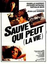 Спасай, кто может (свою жизнь) / Sauve qui peut (la vie) (1980)