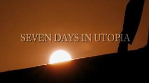 Кадры из фильма Семь дней в Утопии / Seven Days in Utopia (2011)